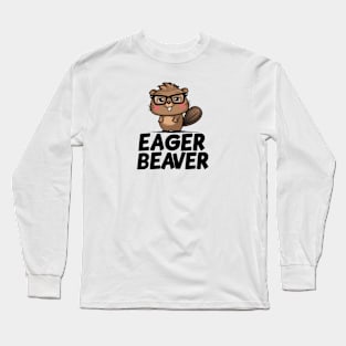 The Eager Beaver Long Sleeve T-Shirt